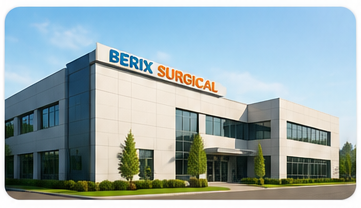 BERIX SURGICAL Manufacturing Facility